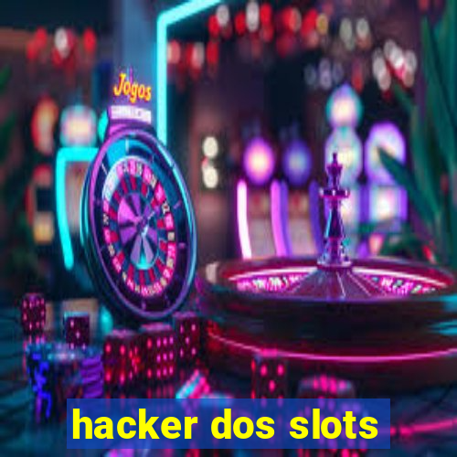 hacker dos slots